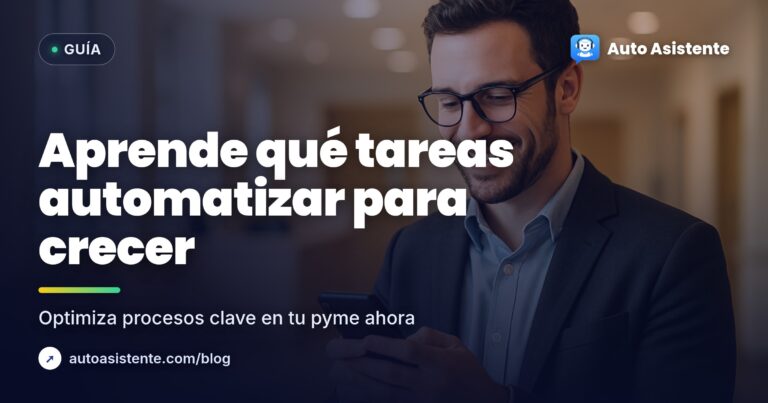 6 Tareas que Toda Pyme Debería Automatizar Ya