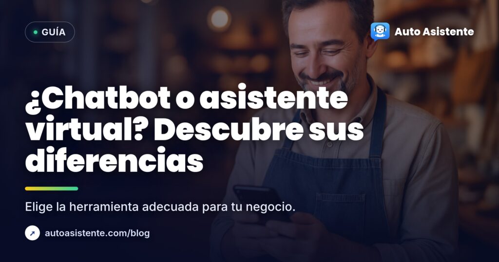 Chatbot vs Asistente Virtual: ¿Qué los Separa?