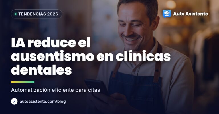 Automatización clínica dental WhatsApp: IA para citas