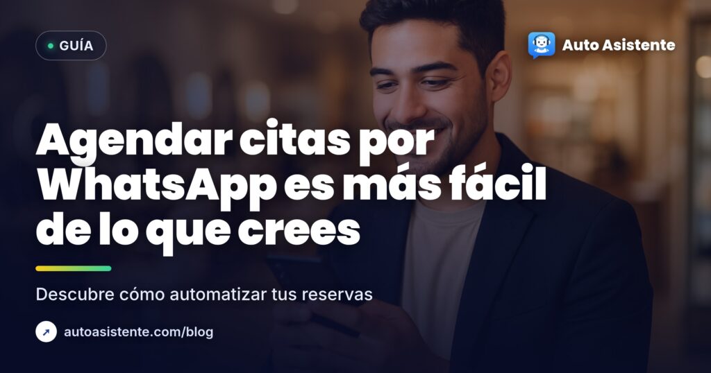 Cómo agendar citas por WhatsApp sin llamadas