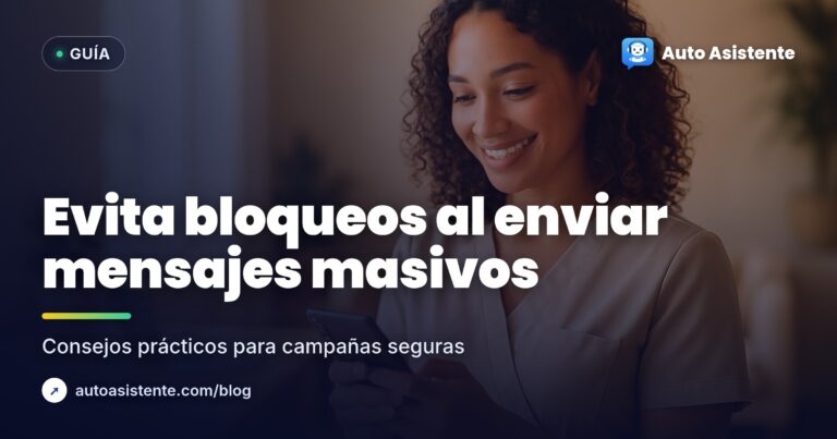 Cómo hacer una campaña de WhatsApp marketing efectiva