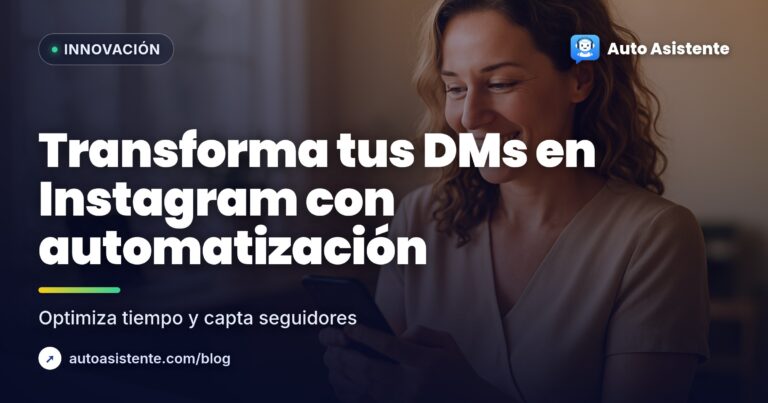 Cómo Automatizar DMs y Captar Seguidores en Instagram