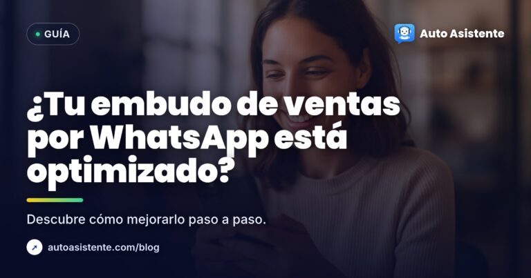 Embudo de ventas por WhatsApp: cómo estructurarlo