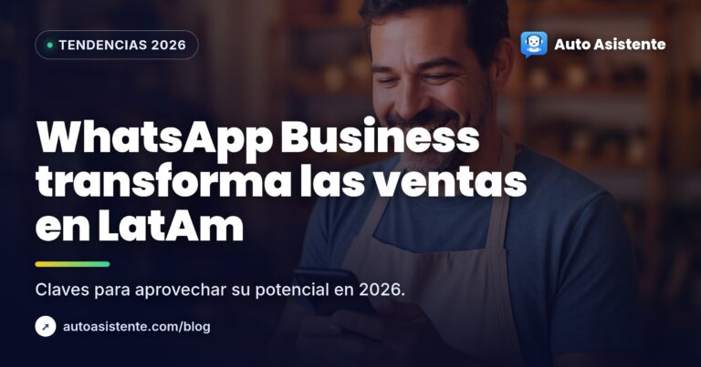 Estadísticas de WhatsApp Business en LatAm 2026