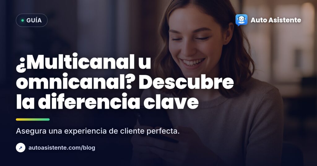 Multicanal vs Omnicanal: la diferencia real
