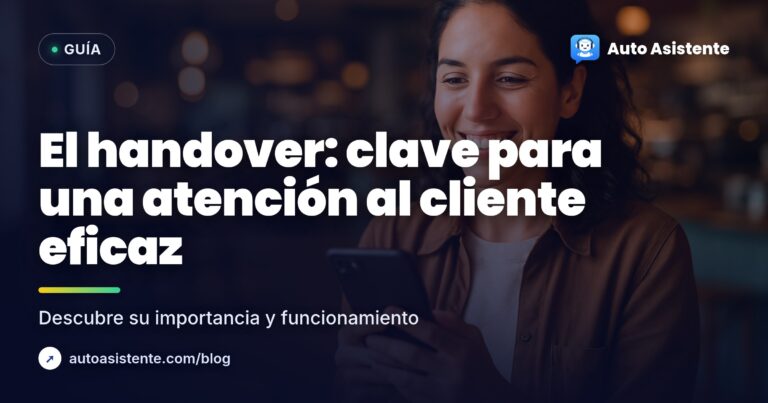 ¿Qué es el handover de chatbot a humano?